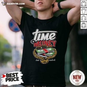 Perfect Lime Is Money Dont Waste It Shirt