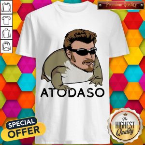 Funny Atodaso Face Shirt