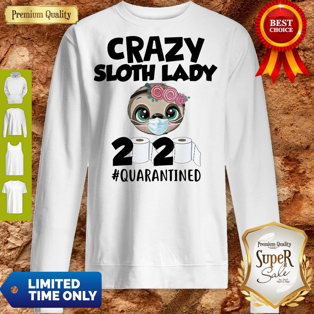Awesome Crazy Sloth Lady 2020 Quarantined Shirts