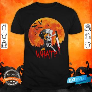 Michael Myer Dachshund Skeleton What Halloween Shirt