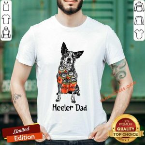 Dog Heeler Dad Beer Shirt