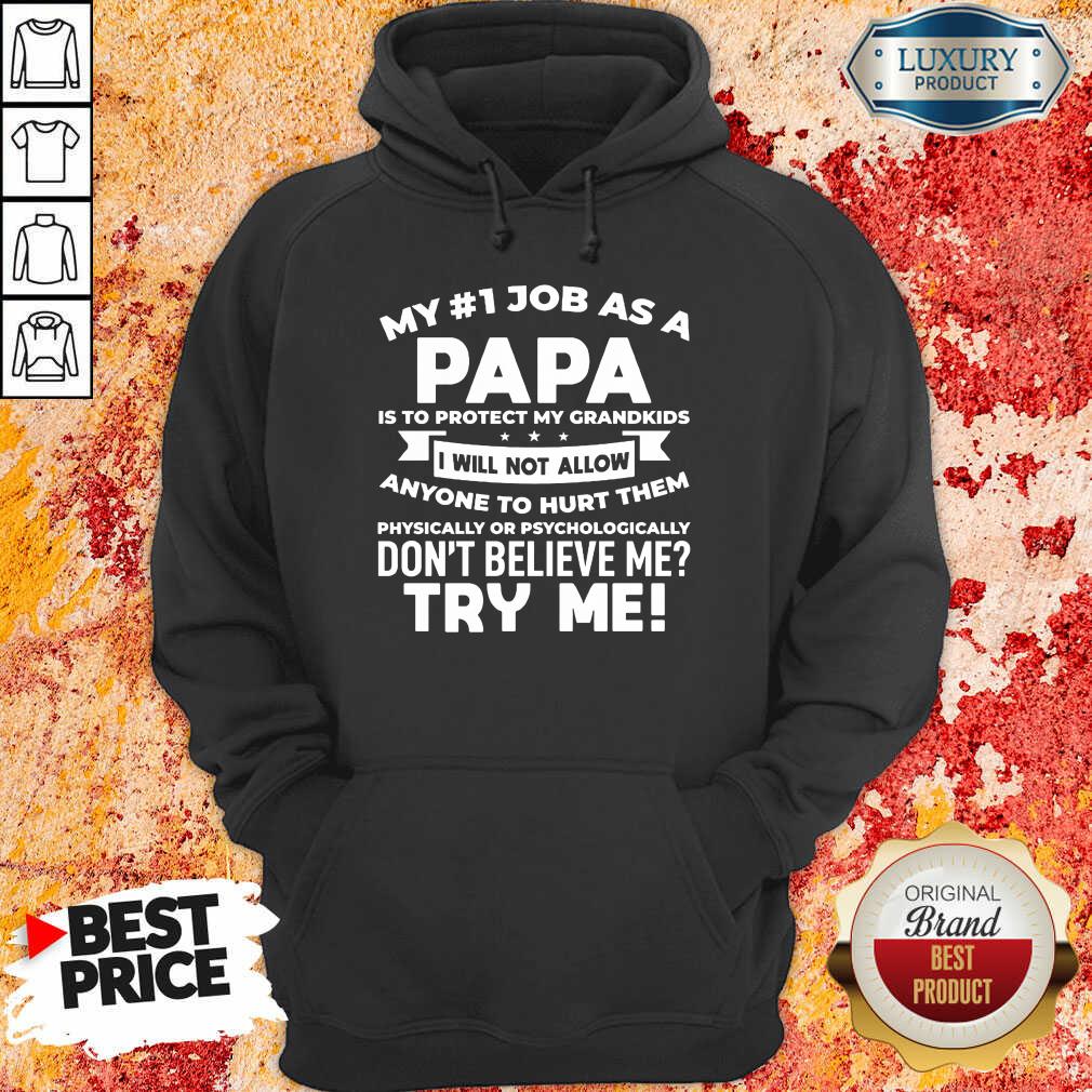 My No 1 Job As A Papa Shirt