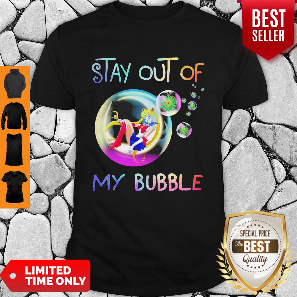 Sailor Moon Stay Out Of My Bubble Shirt