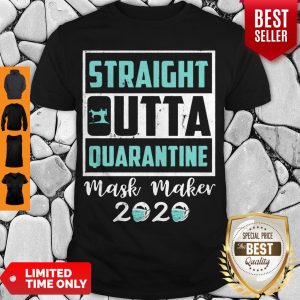 Awesome Straight Outta Quarantine Mask Maker 2020 Unisex Shirt