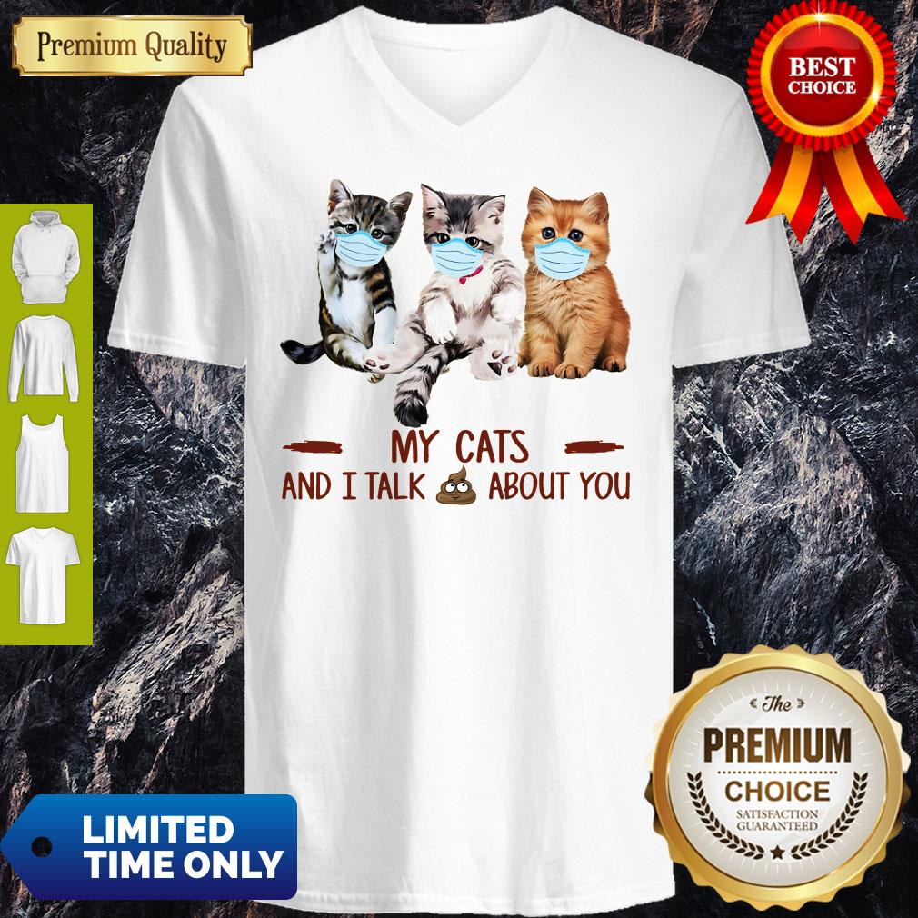 Official My Cats And I Talk Shit About You Shirt