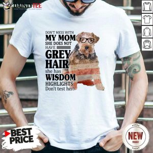 Top White Wire Fox My Mom Grey Hair Wisdom Highlights American Flag Shirt