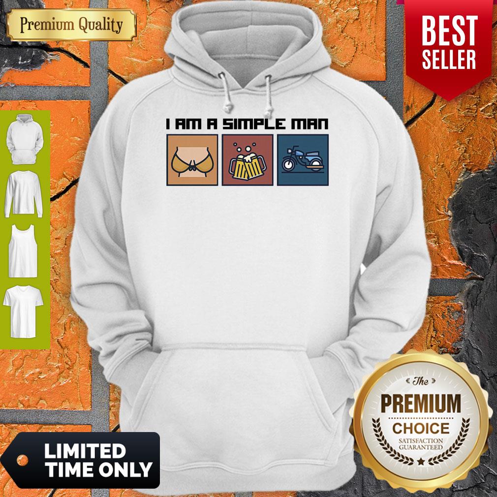 Top I Love Boobs Beer And Motorbike I Am A Simple Man Shirt