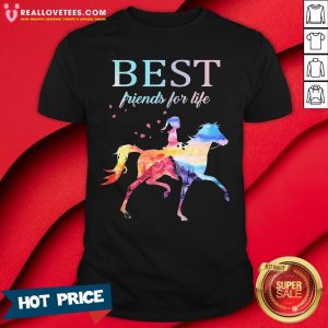 Nice Horse Best Friends For Life Shirt