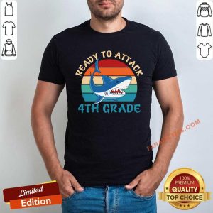 Ready To Attack 4th Grade Shark Vintage Shirt