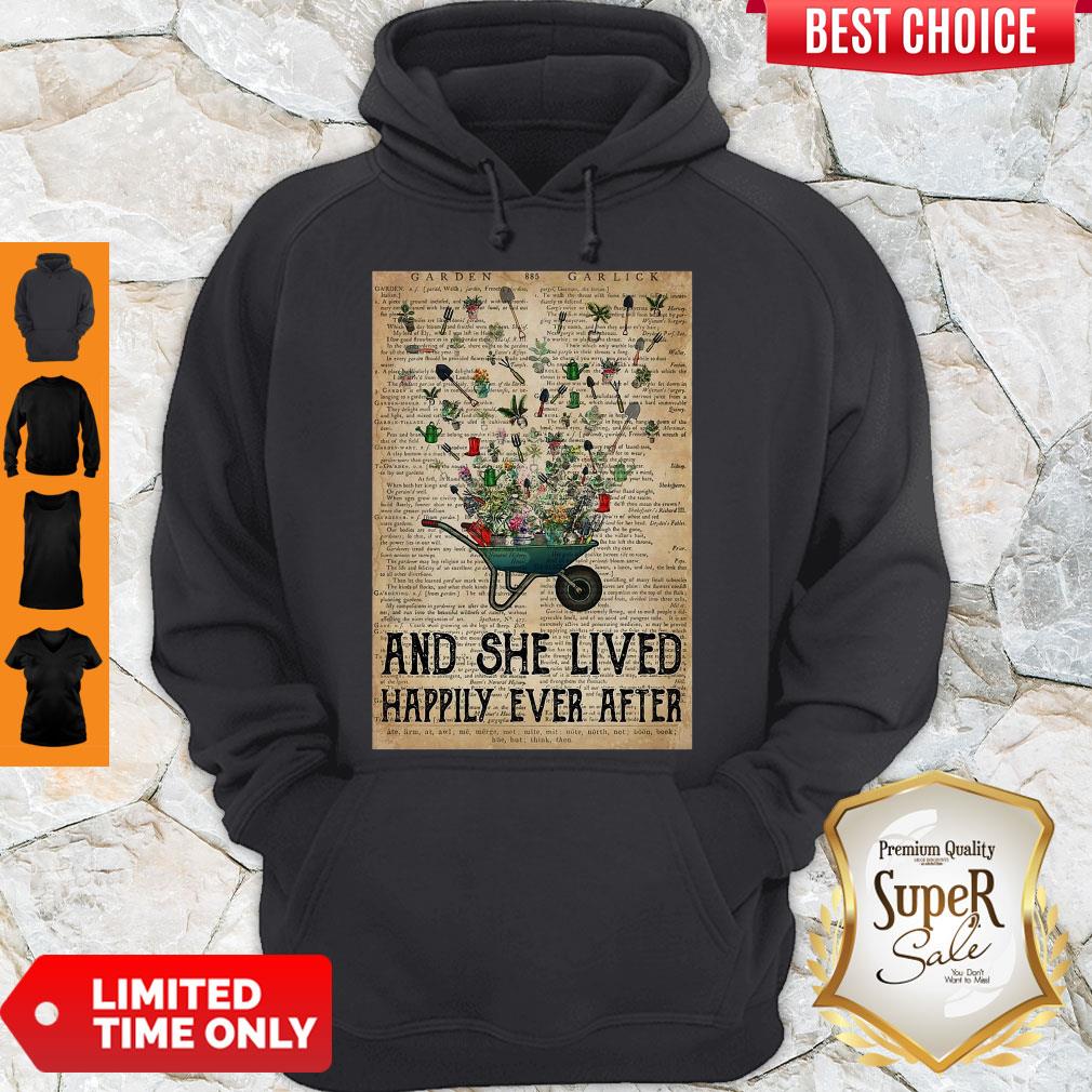 Nice Wheelbarrow Gardening And She Lived Happily Ever After Shirt