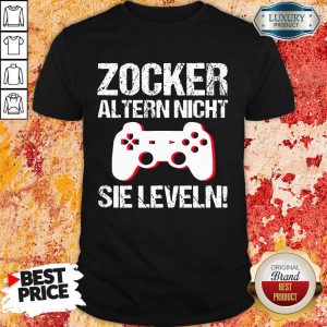 Zocker Altern Nicht Sie Leveln Shirt