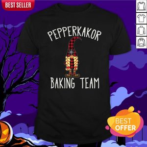 Nice Pepparkakor Baking Team Shirt