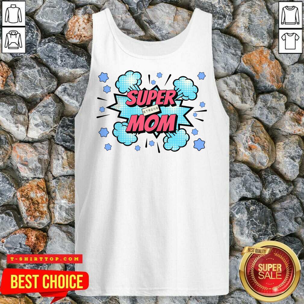 Super Strong Mom Explode Shirt