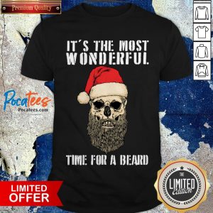 Skull It'S The Most Wonderful Time For A Beard Shirt
