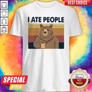 Funny Bear Drinking Coffee I Ate People Vintage Shirt