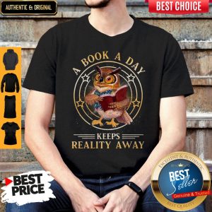 Funny Owl A Book A Day Keeps Reality Away Shirt