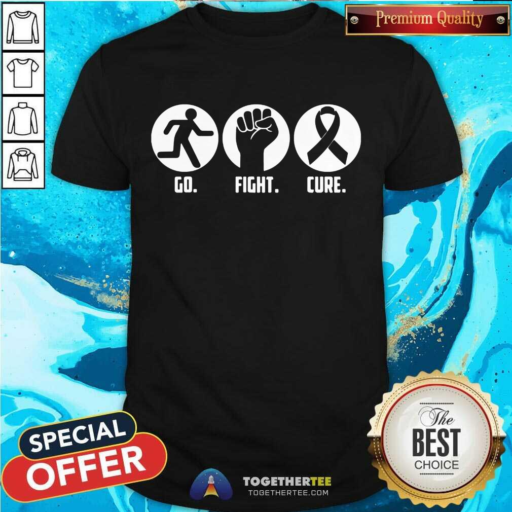 Funny Go Fight Cure Breast Cancer Awareness Month Shirt