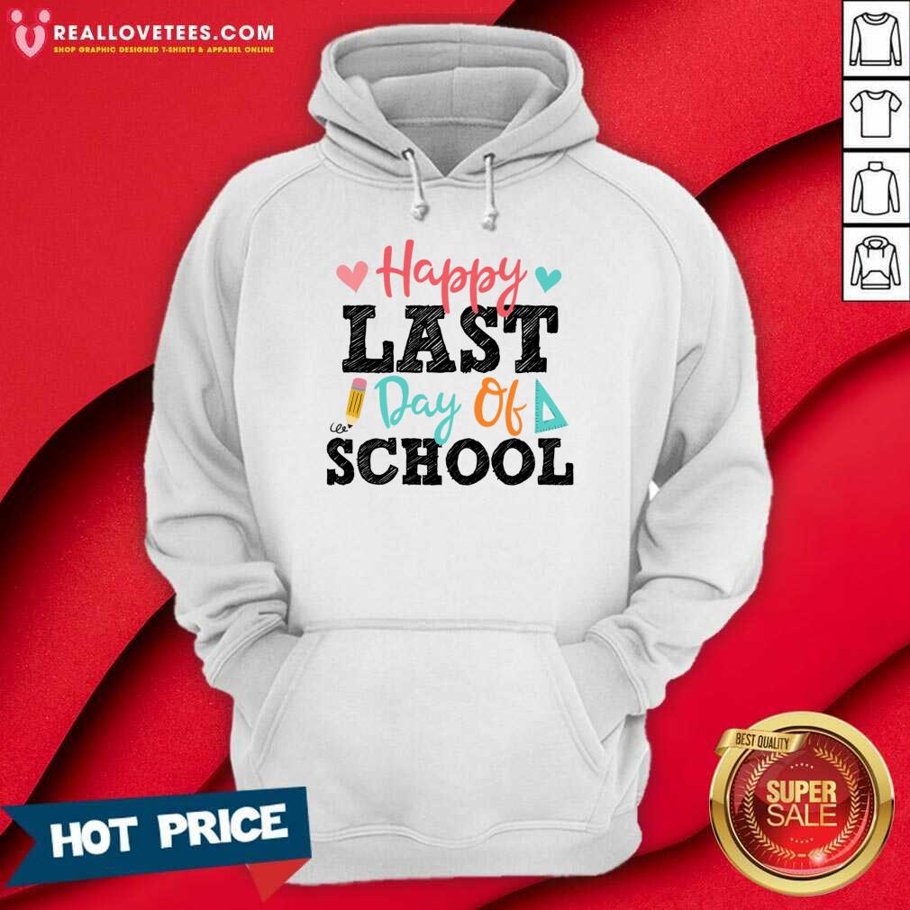 Happy Last Day Of School Shirt