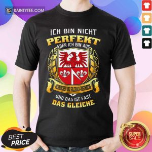 Ich Bin Nicht Perfekt Adliswil Das Gleiche Shirt