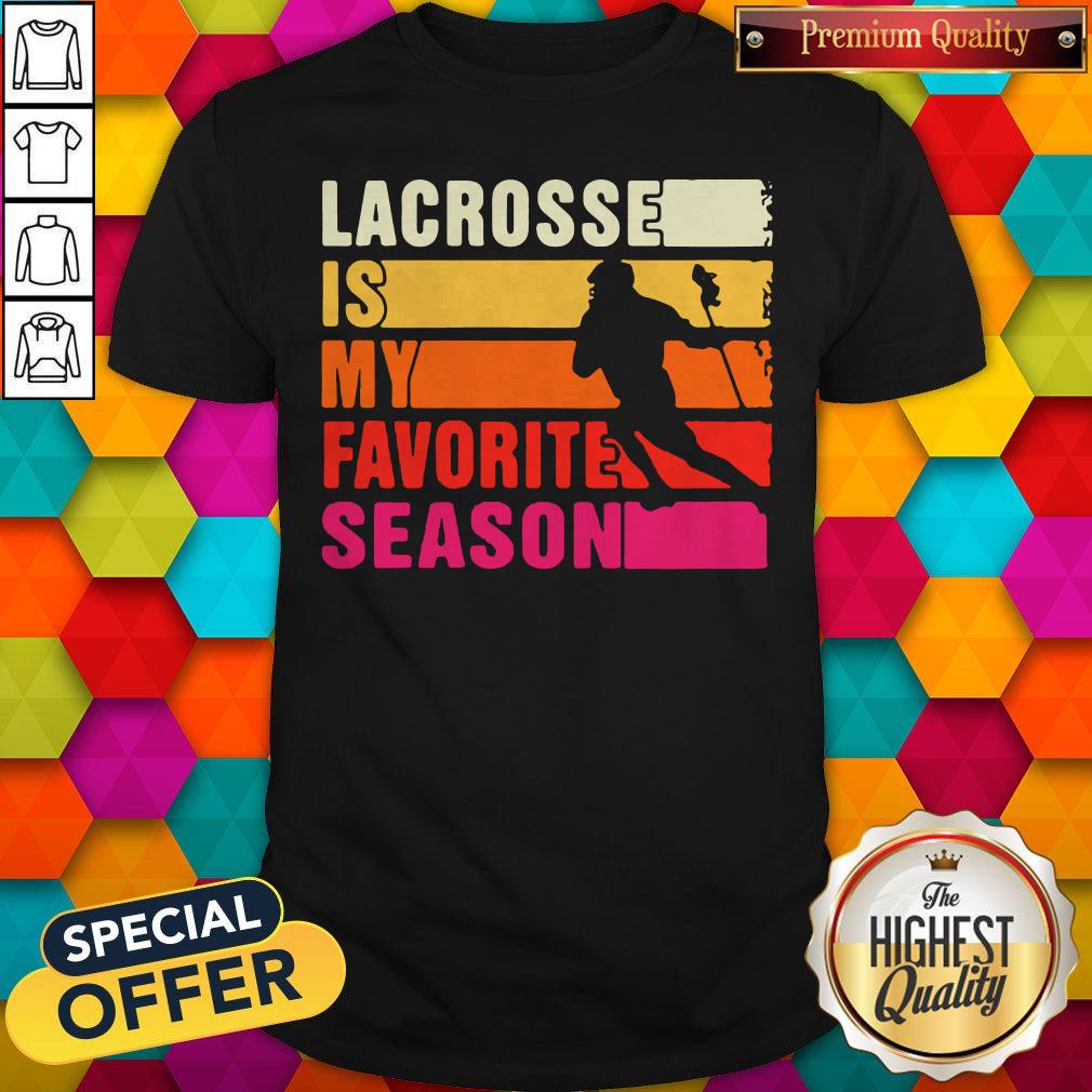 Official Lacrosse Is My Favorite Season Vintage Shirt