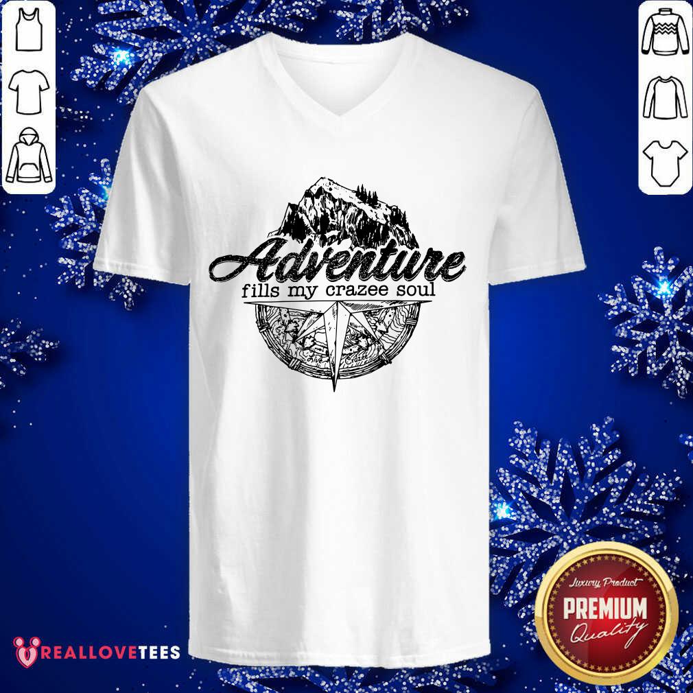 Adventure Fills My Crazze Soul Shirt