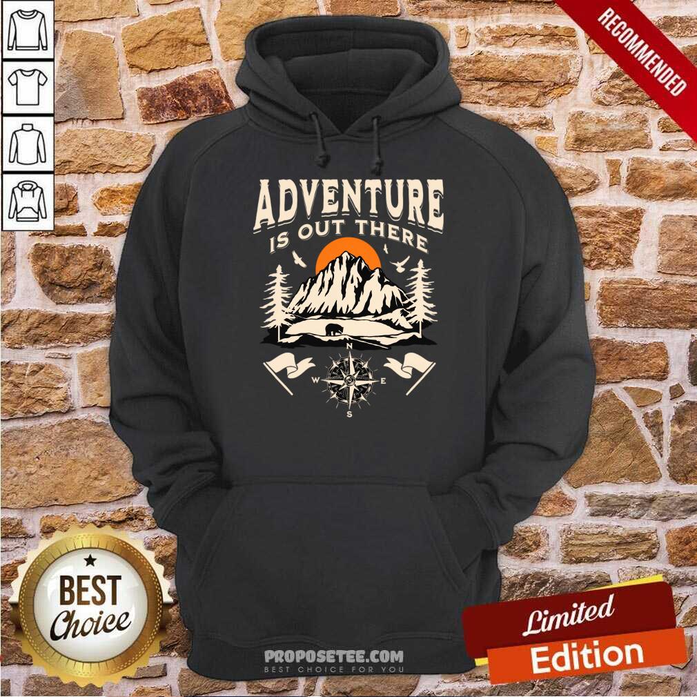 Adventure Is Out There Shirt