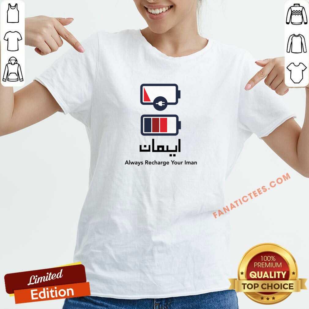 Always Recharge Your Iman Shirt