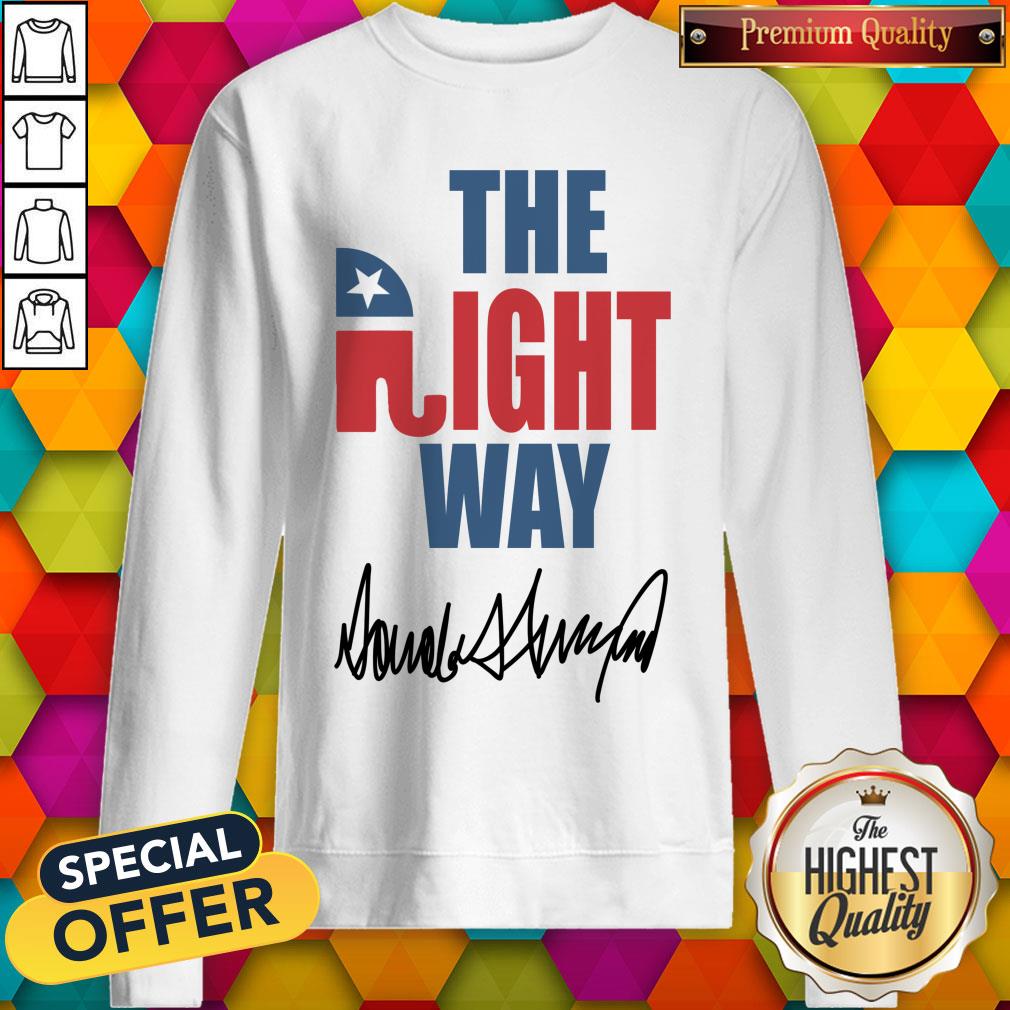 amazing-joetshirts-the-right-way-pro-republican-elephant-trump-sweatshirt.jpg