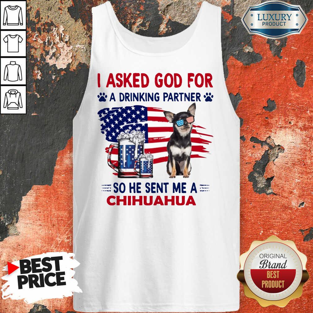 American Chihuahua Is Drinking Partner Shirt