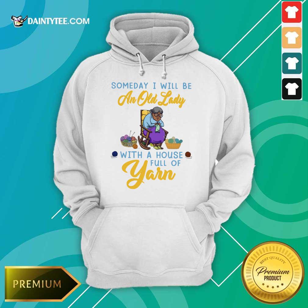 An Old Lady With A House Full Of Yarn Shirt