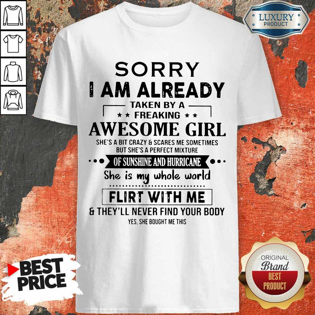 Annoyed I Am Awesome Girl Scares Me 1 Shirt