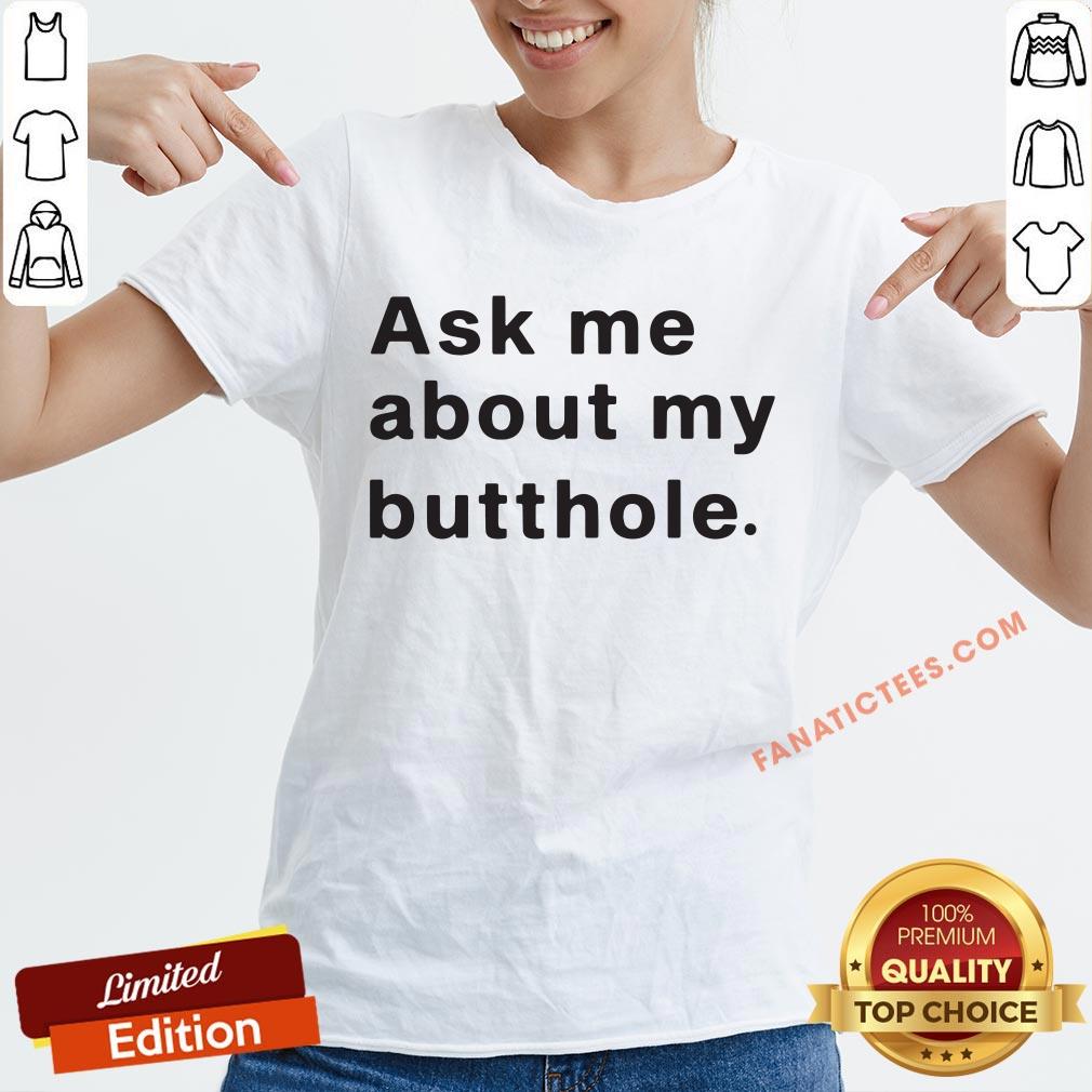 ask-me-about-my-butthole-v-neck.jpg