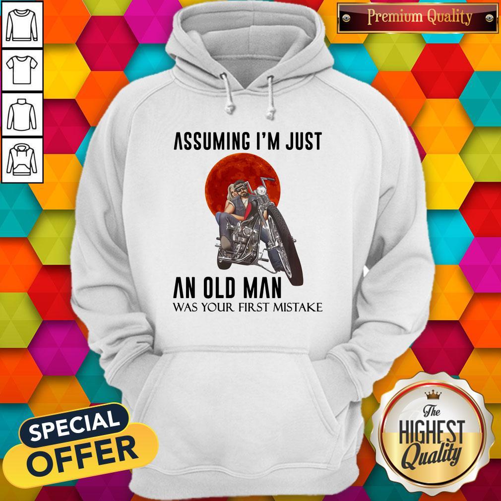 Assuming I'm Just An Old Man Was Your First Mistake Biker Sunset Shirt