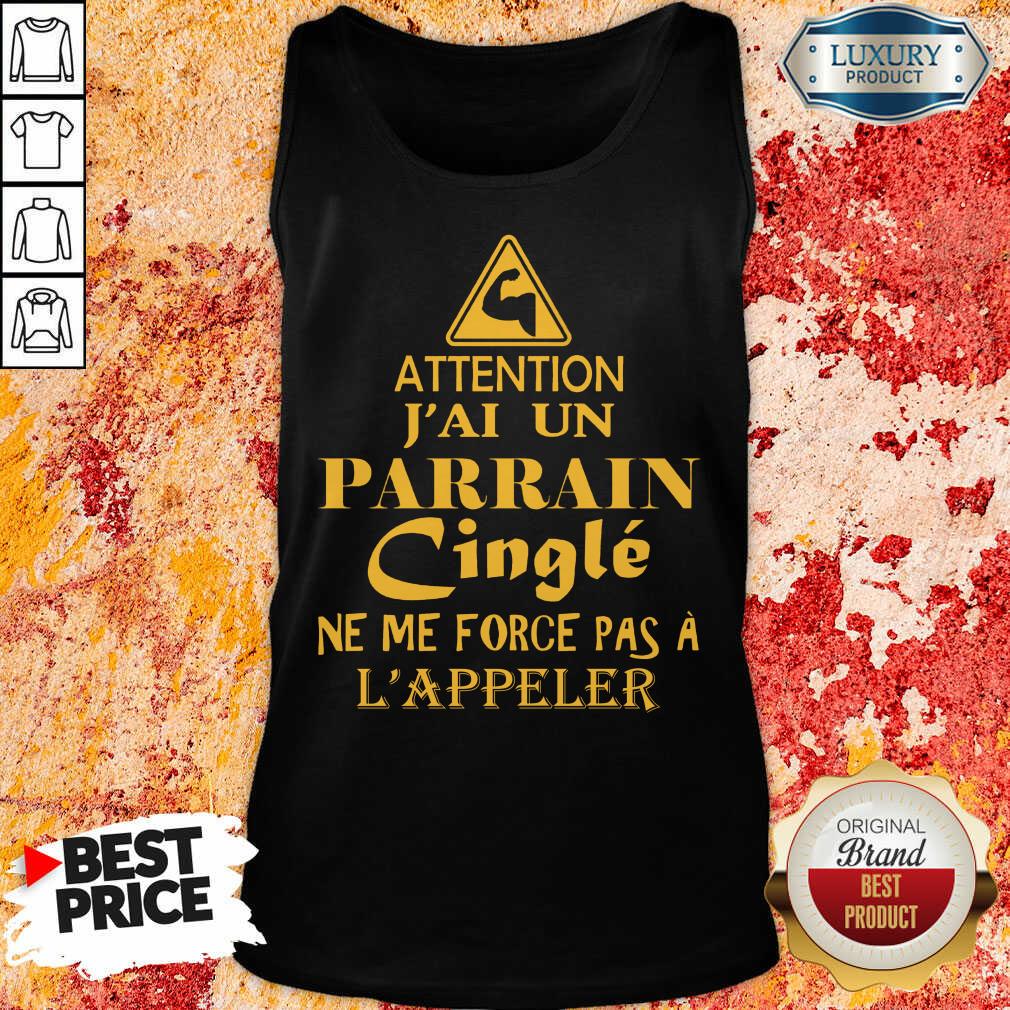 Attention Jai Un Parrain Cingle Shirt