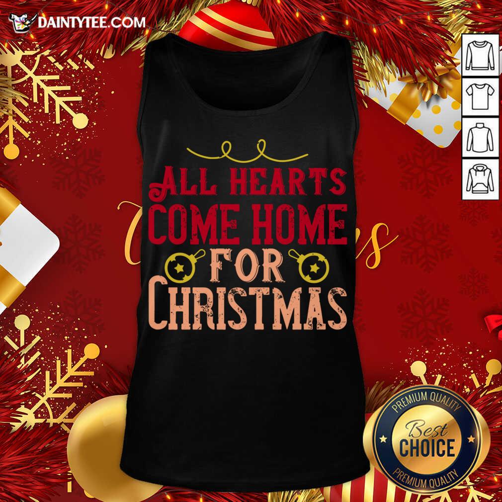 Awesome All Hearts Come Home For Christmas T-Shirt