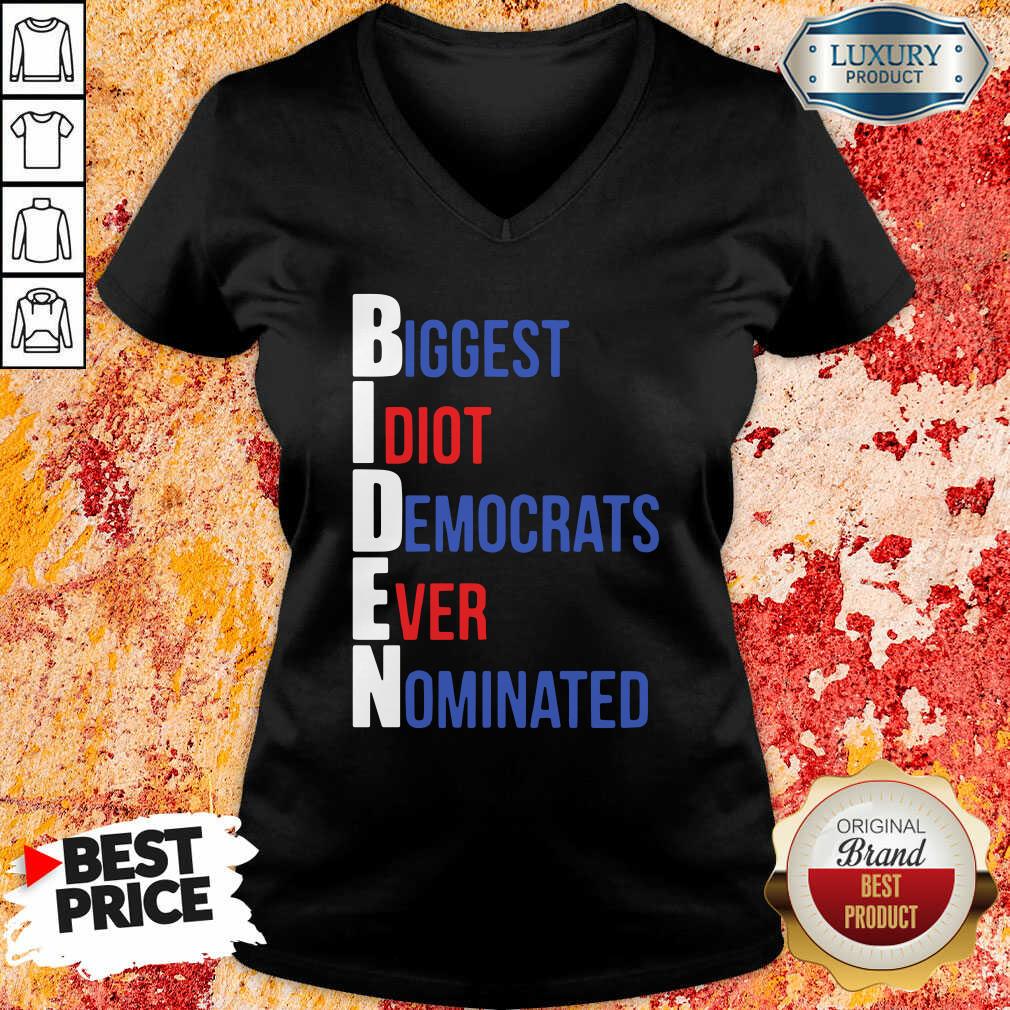 "Awesome Biden Biggest Idiot Democrats Ever Nominated Shirt "