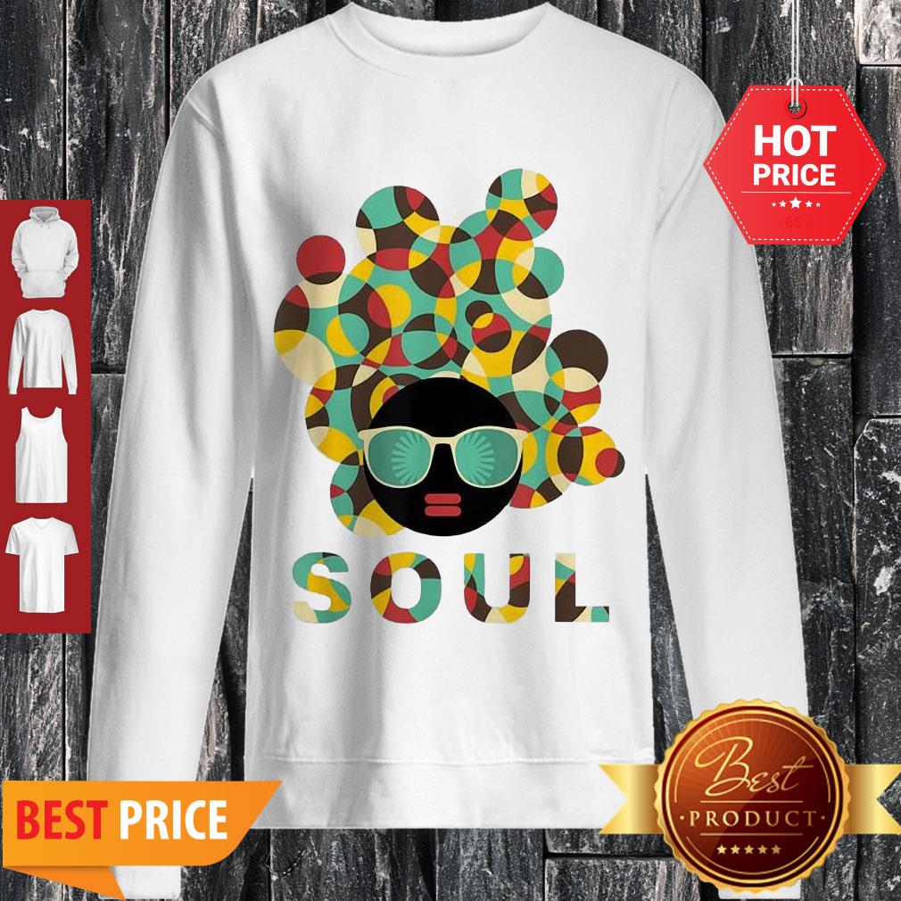 Awesome Black History American African Pride Soul Shirt