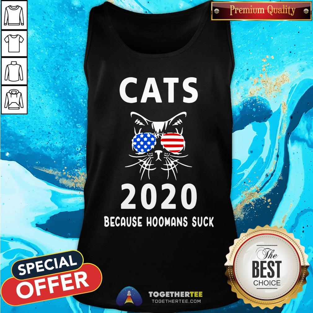 Awesome Cats 2020 Because Hoomans Suck Shirt
