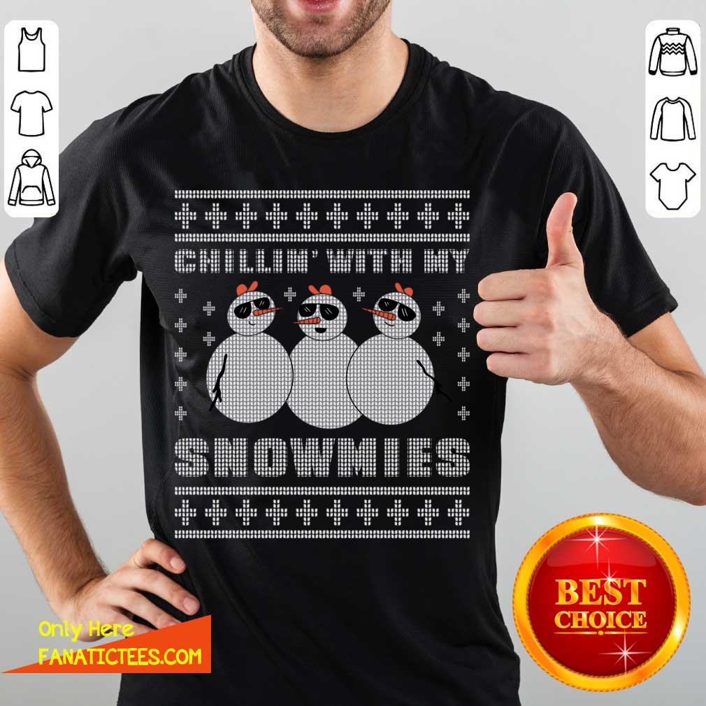 Awesome Chilling With My Snowmies Christmas T-Shirt