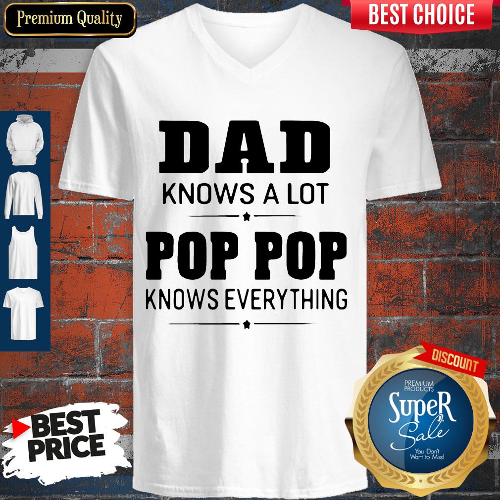 Awesome Dad Knows A Lot Pops Everything Shirt