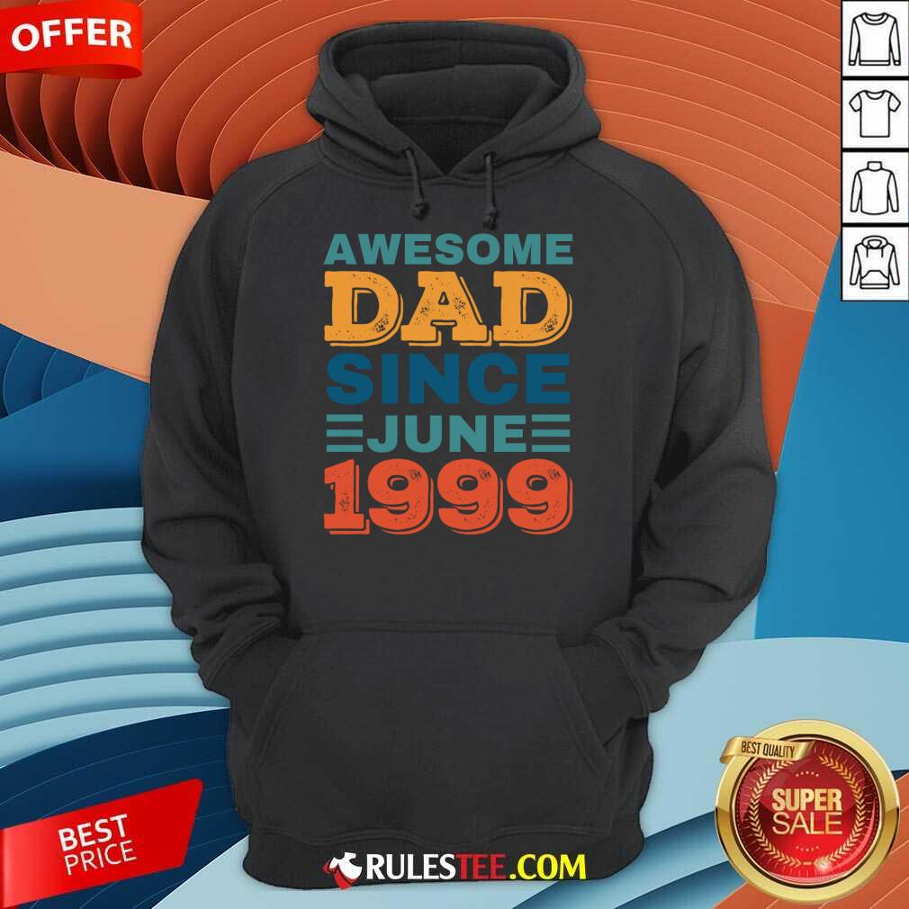 Awesome Dad Since June 1999 Shirt