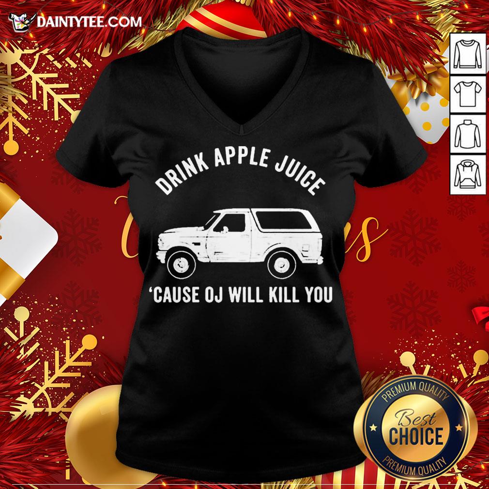 Awesome Drink Apple Juice Because Oj Will Kill You Shirt