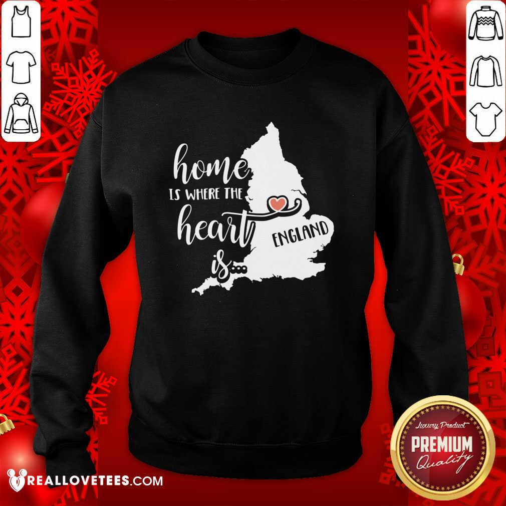 Awesome England Home is Where the Heart Is Shirt