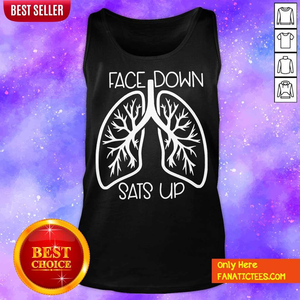 Awesome Face Down Sats Up Shirt