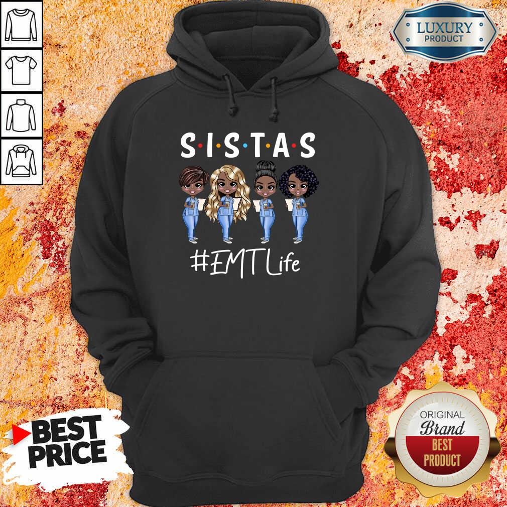 Awesome Four Sistas EMT Life Shirt