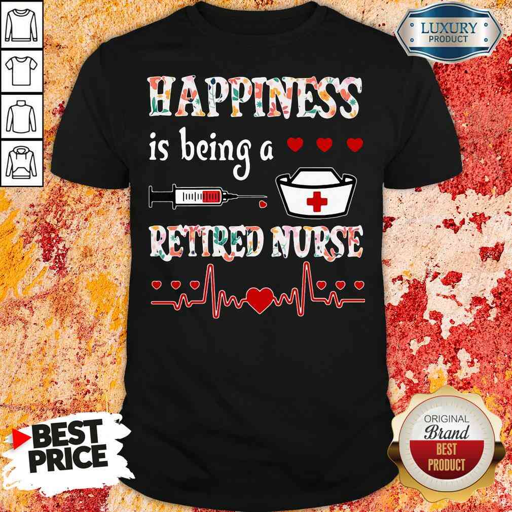 Awesome Happiness Is Being A Retired Nurse Shirt