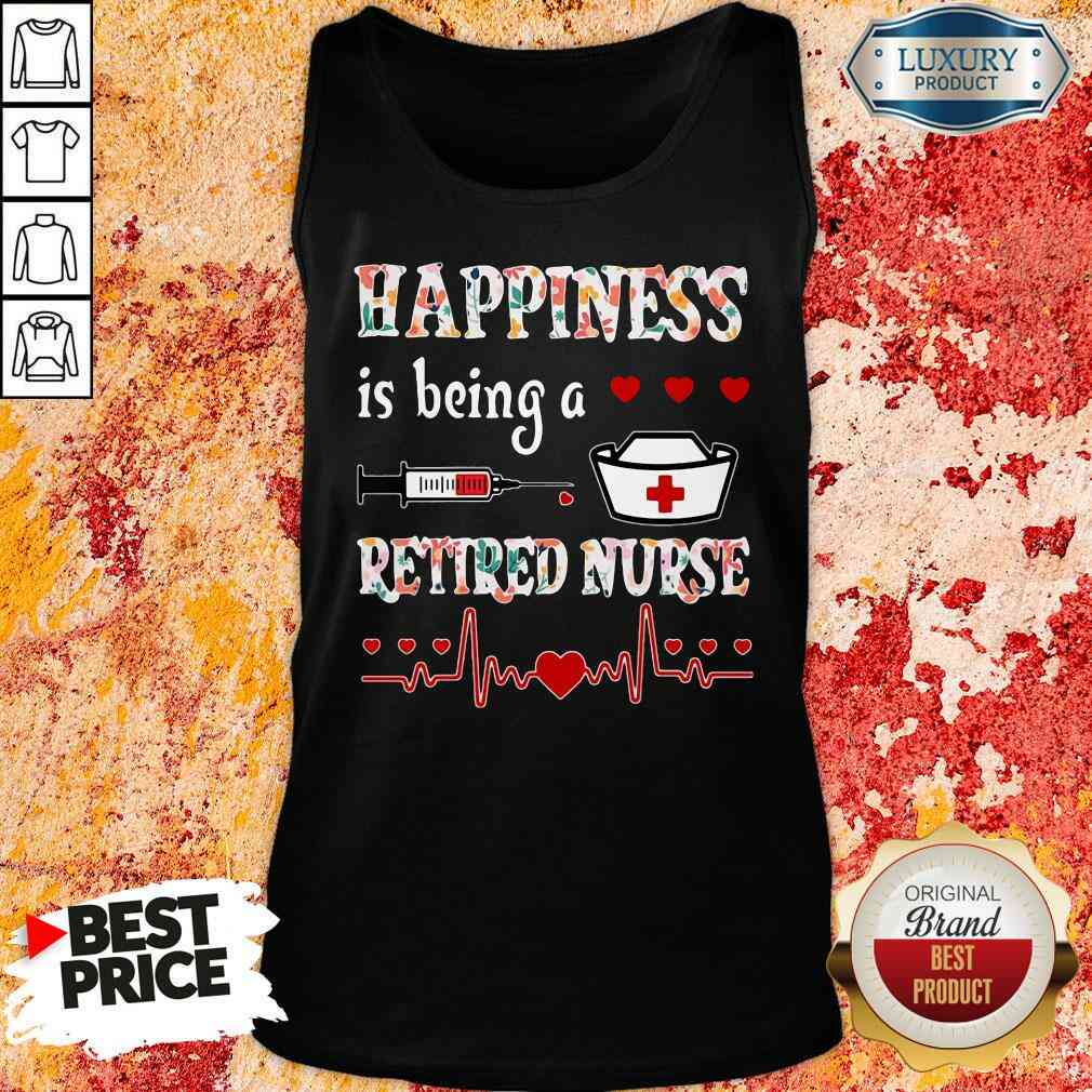 Awesome Happiness Is Being A Retired Nurse Shirt