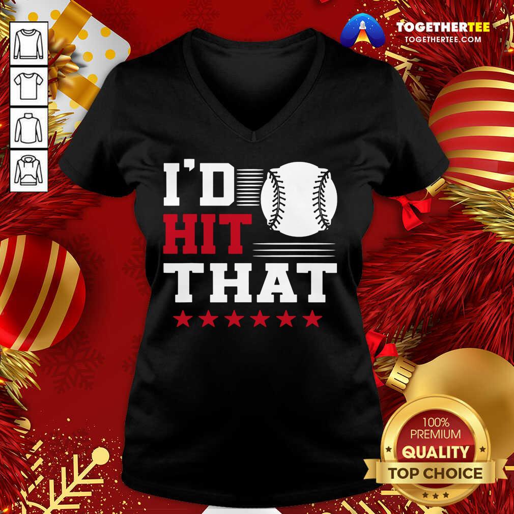 Awesome I’d Hit That Great Baseball Batter Pitcher Shirt