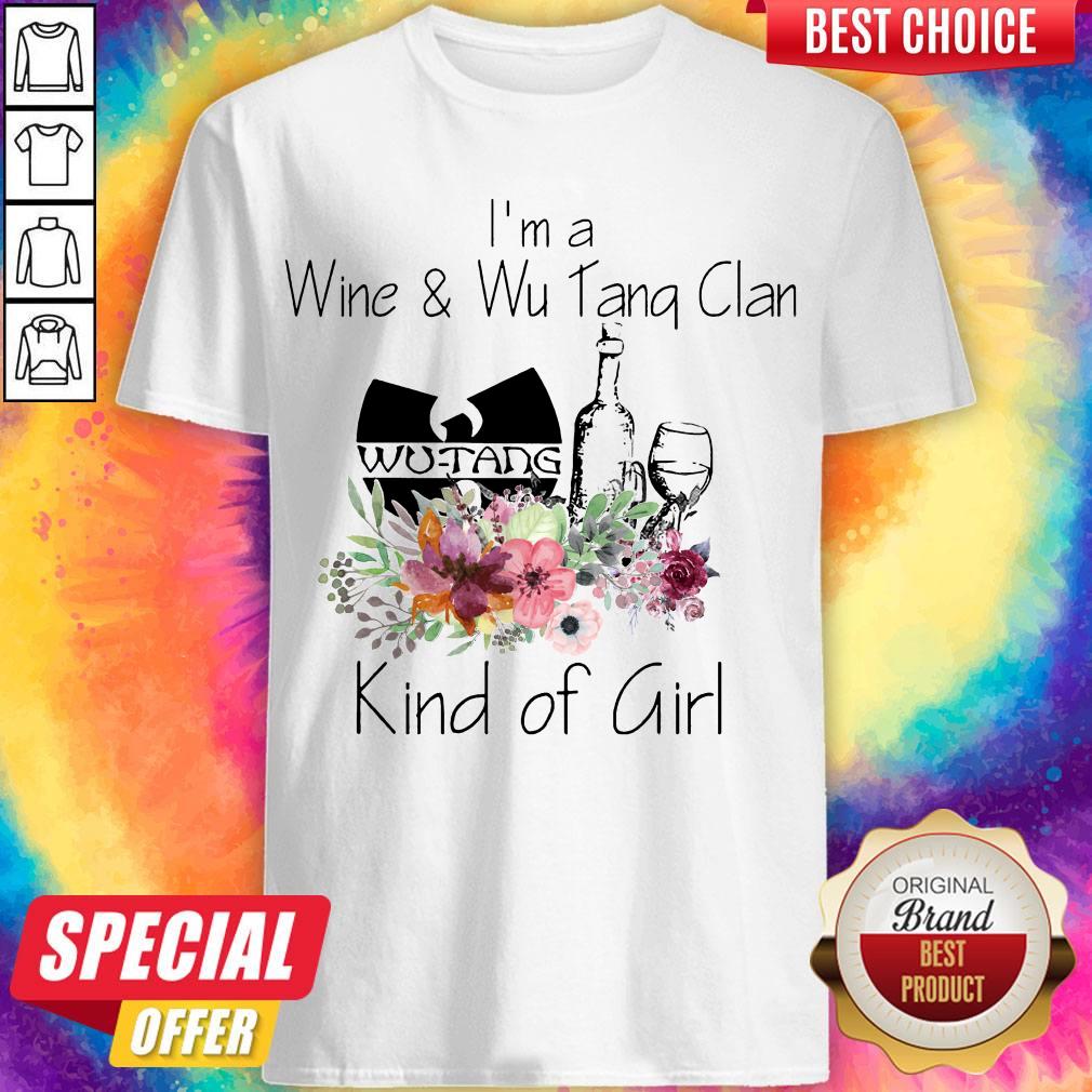 Awesome I’m A Wine And Wu Tang Clan Kind Of Girl Shirt