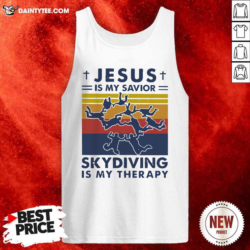 Awesome Jesus Is My Savior Skydiving Is My Therapy Vintage Shirt